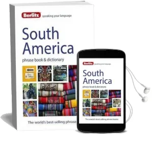 Berlitz Phrase Book & Dictionary South America: Brazilian Portuguese, Latin American Spanish, Mexican Spanish & Quechua Audiobook download free by Berlitz