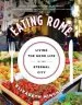 Audiobook Eating Rome: Living the Good Life in the Eternal City author Elizabeth Helman Minchilli
