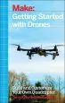 Audiobook Getting Started With Drones: Build and Customize Your own Quadcopter author Terry Kilby