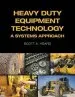 Audiobook Heavy Duty Equipment Technology: A Systems Approach author Scott Heard