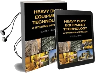 Heavy Duty Equipment Technology: A Systems Approach Audiobook download free by Scott Heard