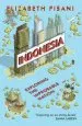 Audiobook Indonesia Etc.: Exploring the Improbable Nation author Elizabeth Pisani