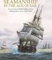 Audiobook Seamanship in the age of Sail: An Account of Shiphandling of the Sailing Man-O-War, 1600-1860 author John Harland