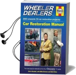 Wheeler Dealers car Restoration Manual Audiobook download free by Chris Randall