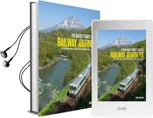 World'S Most Exotic Railway Journeys Audiobook download free by Brian Solomon