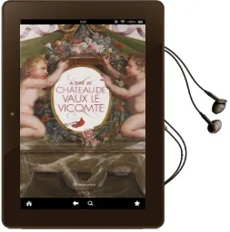 A day at Chateau de Vaux le Vicomte Audiobook download free by Alexandre De Vogue