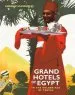 Audiobook Grand Hotels of Egypt: In the Golden age of Travel author Andrew Humphreys