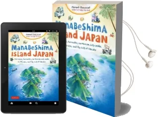 Manabeshima Island Japan: One Island, two Months, one Minicar, Sixty Crabs, Eighty Bites and Fifty Shots of Shochu Audiobook download free by Florent Chavouet