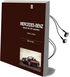 Mercedes-Benz slk: R170 Series 1996-2004 Audiobook download free by Brian Long