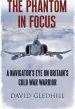 Audiobook Phantom in Focus: A Navigator'S eye on Britain'S Cold war Warrior author David Gledhill