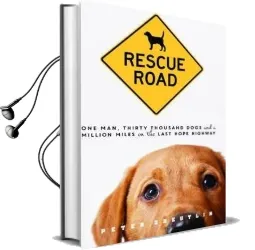 Rescue Road: One Man, Thirty Thousand Dogs, and a Million Miles on the Last Hope Highway Audiobook download free by Peter Zheutlin