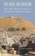 Audiobook The Bible on Location: Off the Beaten Path in Ancient and Modern Israel author Julie Baretz