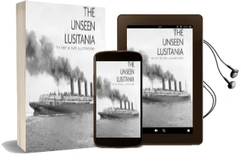 The Unseen Lusitania: The Ship in Rare Illustrations Audiobook download free by Eric Sauder