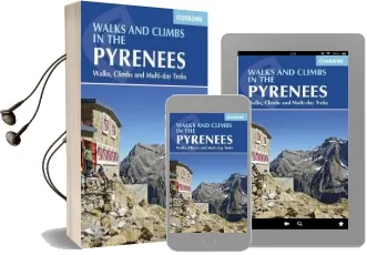 Walks and Climbs in the Pyrenees: Walks, Climbs and Multi-Day Treks Audiobook download free by Kev Reynolds