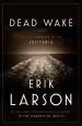 Audiobook Dead Wake: The Last Crossing of the Lusitania author Erik Larson