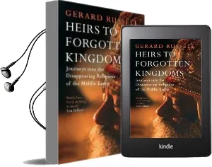Heirs to Forgotten Kingdoms Audiobook download free by Gerard Russell