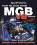 Audiobook How how to Give Your mgb v8 Power 2015 author Roger Williams