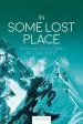 Audiobook In Some Lost Place: The First Ascent of Nanga Parbat'S Mazeno Ridge author Sandy Allan
