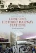 Audiobook London'S Historic Railway Stations Through Time author John Christopher