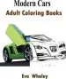 Audiobook Modern Cars: Adult Coloring Book: Design Coloring Book author Eva Whaley