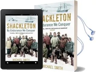 Shackleton: By Endurance we Conquer Audiobook download free by Michael Smith