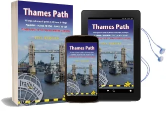 Thames Path: Trailblazer British Walking Guide: Practical Walking Guide From Thames Head to the Thames Barrier (London) Audiobook download free by Joel Newton