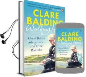 Walking Home: Great British Adventures . . . and Other Rambles Audiobook download free by Clare Balding