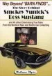 Audiobook Way Beyond 'Barn Finds' ...: The Story Behind Smokey Yunick'S Boss Mustang and 49 Other Entertaining True Tales From the World of Rare and Exotic car Collecting author Wallace A. Wyss