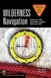 Audiobook Wilderness Navigation: Finding Your way Using Map, Compass, Altimeter & gps author Bob Burns