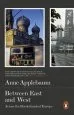 Audiobook Between East and West: Across the Borderlands of Europe author Anne Applebaum