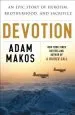 Audiobook Devotion: An Epic Story of Heroism, Friendship, and Sacrifice author Adam Makos