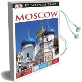 Dk Eyewitness Travel Guide Moscow Audiobook download free by Dk Travel