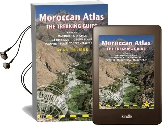 Moroccan Atlas - the Trekking Guide: Includes Marrakech City Guide, 50 Trail Maps, 15 Town Plans, Places to s Audiobook download free by Alan Palmer