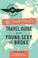 Audiobook Off Track Planet'S Travel Guide for the Young, Sexy, and Broke author Editors Of Off Track Planet