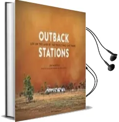 Outback Stations: Life on the Land by the People who Live There Audiobook download free by Daniel Mcintosh