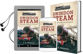 Swindon Steam: A new Light on gwr Loco Development Audiobook download free by L. A. Summers
