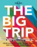 Audiobook The big Trip: Your Ultimate Guide to gap Years and Overseas Adventures author Lonely Planet