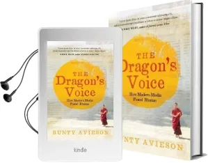 The Dragon'S Voice: How Modern Media Found Bhutan Audiobook download free by Bunty Avieson