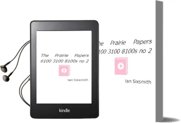 The Prairie Papers: 6100, 3100, 8100S: No 2 Audiobook download free by Ian Sixsmith