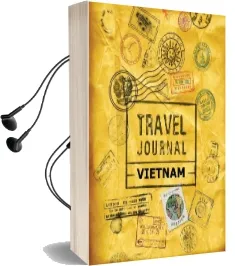 Travel Journal Vietnam Audiobook download free by Vpjournals