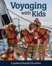 Audiobook Voyaging With Kids: A Guide to Family Life Afloat author Behan Gifford