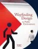 Audiobook Wayfinding Design in the Public Environment author Andrew Hodson