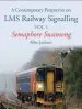 Audiobook A Contemporary Perspective on lms Railway Signalling vol 1: Semaphore Swansong author Allen Jackson