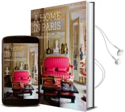 A Home in Paris: Interiors * Inspiration Audiobook download free by Guillaume De Laubier