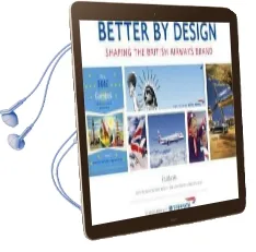 Better by Design: Shaping the British Airways Brand Audiobook download free by Paul Jarvis