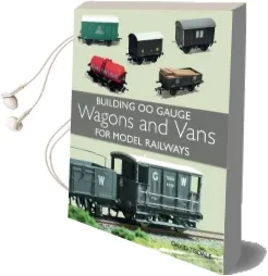 Building 00 Gauge Wagons and Vans for Model Railways Audiobook download free by David Tisdale