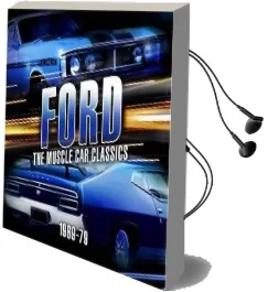 Ford: The Muscle car Classics: 1969 - 79 Audiobook download free by Steve Normoyle