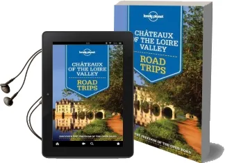 Lonely Planet Chateaux of the Loire Valley Road Trips Audiobook download free by Lonely Planet
