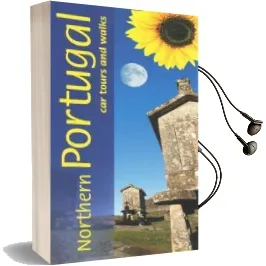 Northern Portugal: Car Tours and Walks Audiobook download free by Denise Burton