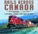 Audiobook Rails Across Canada: A Pictorial Journey From Coast to Coast author David Cable